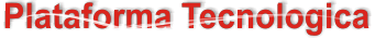 Plataforma Tecnol&oacute;gica